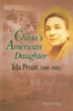 China's American Daughter: Ida Pruitt (1888-1985)