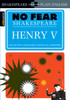 Henry V (No Fear Shakespeare): No Fear Shakespeare Side-by-Side Plain English