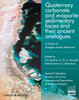 Quaternary carbonate and evaporite sedimentary facies and their ancient analogues - A Tribute to Douglas James Shearman (IAS SP 43)