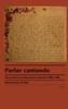 Parlar cantando: The practice of reciting verses in Italy from 1300 to 1600