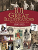 101 Great Illustrators from the Golden Age, 1890-1925