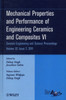 Mechanical Properties and Performance of Engineering Ceramics and Composites VI - Ceramic Engineering and Science Proceedings V32 Issue 2