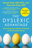 The Dyslexic Advantage (Revised and Updated): Unlocking the Hidden Potential of the Dyslexic Brain