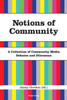 Notions of Community: A Collection of Community Media Debates and Dilemmas