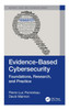 Evidence-Based Cybersecurity: Foundations, Research, and Practice
