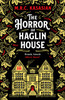 The Horror of Haglin House: A totally enthralling Victorian crime thriller