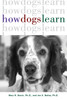 How Dogs Learn