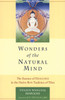 Wonders of the Natural Mind: The Essense of Dzogchen in the Native Bon Tradition of Tibet