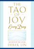 Tao of Joy Every Day: 365 Days of Tao Living