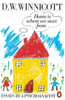 Home is Where We Start from: Essays by a Psychoanalyst