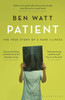 Patient: The True Story of a Rare Illness