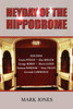 Heyday of the Hippodrome