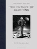 The Future of Clothing: Will We Wear Suits on Mars?