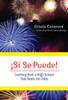 Si Se Puede!: Learning from a High School That Beats the Odds
