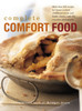 The Complete Comfort Food: More Than 200 Recipes for Home-Cooked Childhood Treats and Family Classics, with 650 Evocative Photographs