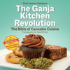 The Ganja Kitchen Revolution: 2nd Edition