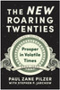 The New Roaring Twenties: Prosper in Volatile Times