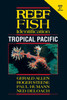 Reef Fish Identification: Tropical Pacific