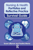 Nursing & Health Survival Guide: Portfolios and Reflective Practice: Portfolios and Reflective Practice