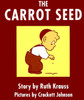 The Carrot Seed : 75th Anniversary