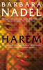 Harem (Inspector Ikmen Mystery 5): Inspiration for THE TURKISH DETECTIVE, BBC Two's sensational new TV series