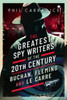 The Greatest Spy Writers of the 20th Century: Buchan, Fleming and Le Carre