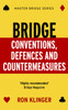Bridge Conventions, Defences and Countermeasures