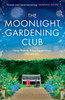 The Moonlight Gardening Club
