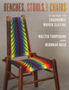 Benches, Stools, and Chairs : A Guide to Ergonomic Woven Seating