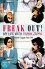 Freak Out! My Life with Frank Zappa: Laurel Canyon 1968?1971