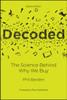Decoded: The Science Behind Why We Buy