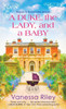 A Duke, the Lady, and a Baby: A Multi-Cultural Historical Regency Romance