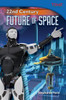 22nd Century: Future of Space
