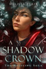 A Shadow Crown : The Halfling Saga