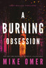 A Burning Obsession