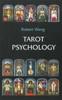 Tarot Psychology: Volume I of the Jungian Tarot Trilogy
