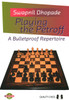 Playing the Petroff: A Bulletproof Repertoire