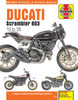Ducati Scrambler 803 (15 - 20) Haynes Repair Manual: 2015 to 2020