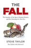 Fall, The (new edition with Afterword): The Insanity of the Ego in Human History and the Dawning of a New Era