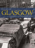 Images of Glasgow: A Pictorial History of Clydeside's People and Places