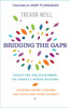 Bridging the Gaps: Identifying and overcoming our church's hidden divisions