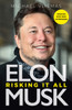 Elon Musk: Risking It All
