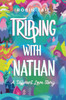 Tripping with Nathan : A Different Love Story