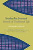 Snatha den Seansaol / Strands of Traditional Life : Aisti ar bhealoideas an Bhlascaoid agus na mintire / Essays on Blasket and mainland folklore