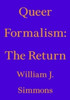 Queer Formalism: The Return