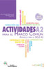 Actividades para el Marco Comun : Actividades + audio descargable A2