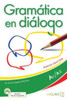 Gramatica en dialogo - Nueva edicion : Libro + audio descargable - Iniciaci