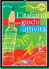 L'italiano con giochi e attivita : Book 2