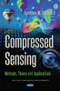 Compressed Sensing : Methods, Theory and Applications