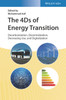 The 4Ds of Energy Transition: Decarbonization, Decentralization, Decreasing Use, and Digitalization